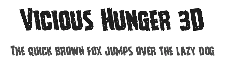 Vicious Hunger 3D by Daniel Zadorozny — Display Font