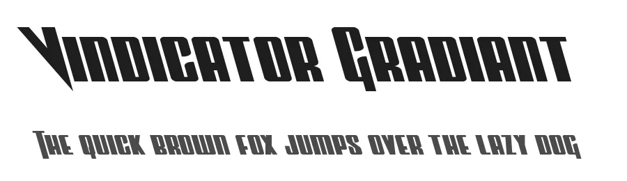 Vindicator Gradiant by Daniel Zadorozny — Display Font