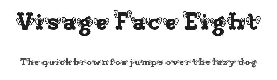 Visage Face Eight by Putra Novembria Candra Kusuma — Display Font