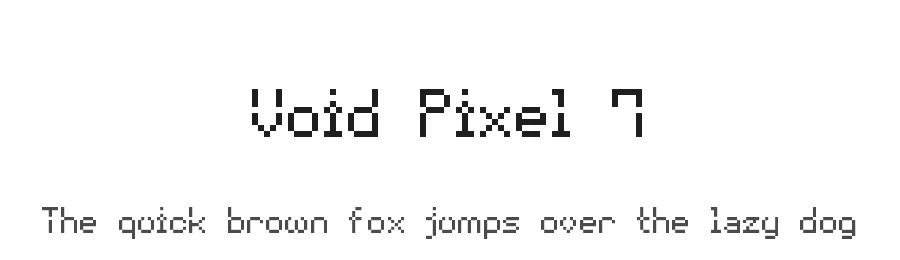 Void Pixel 7 by Sizenko Alexander — Display Font