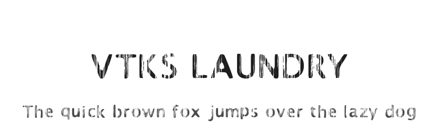 VTKS LAUNDRY by douglas vitkauskas — Display Font