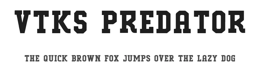 VTKS PREDATOR by douglas vitkauskas — Display Font