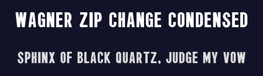 Wagner Zip Change Condensed — Display Font — thumbnail 2