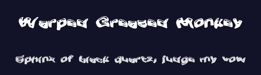Warped Greased Monkey — Display Font — thumbnail 2