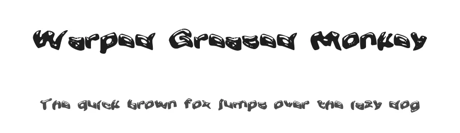 Warped Greased Monkey — Display Font