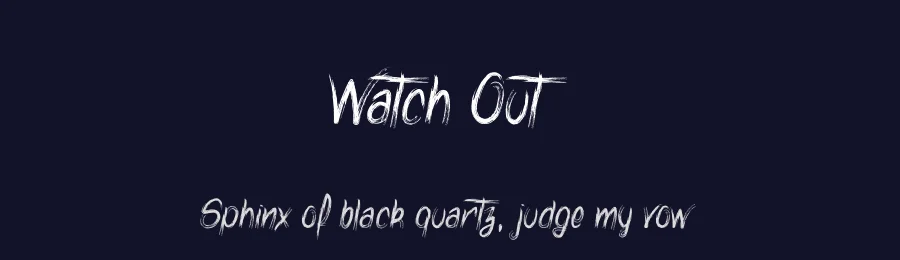 Watch Out by dcoxy Medina Gregory — Script Font — thumbnail 2