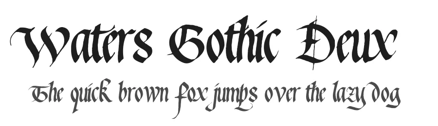 Waters Gothic Deux by MouserFonts - Jerry Landers — Display Font