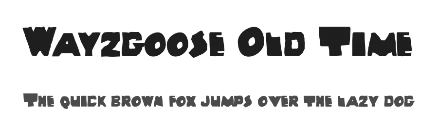 Wayzgoose Old Time by Sue Whitehead — Display Font