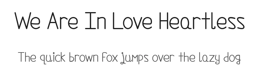 We Are In Love Heartless by MiffinFonts — Display Font