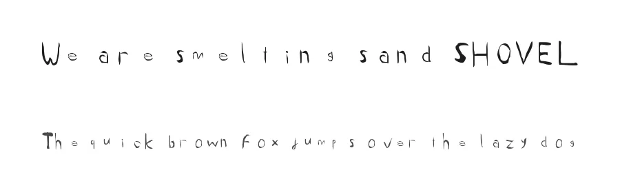 We are smelting sand SHOVEL by Calopino — Display Font