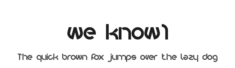 we know1 by http://www.dafont.com/wino-s-kadir.d2209 — Display Font