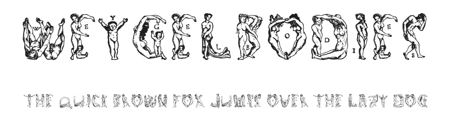 WeygelBodies by Peter Flötner, Martin Weygel 16th Century — Display Font