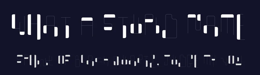 What A Stupid Name — Display Font — thumbnail 2
