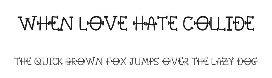 When Love Hate Collide — Display Font