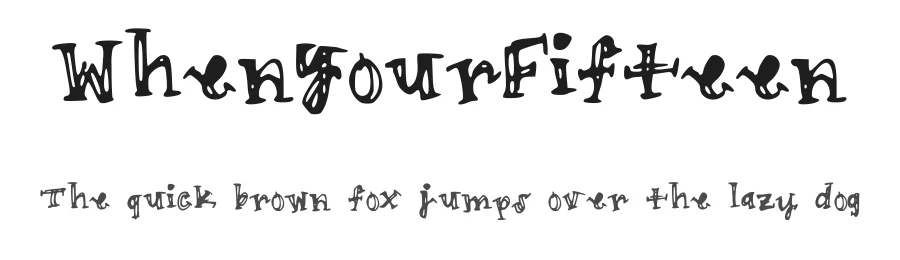 WhenYourFifteen — Display Font