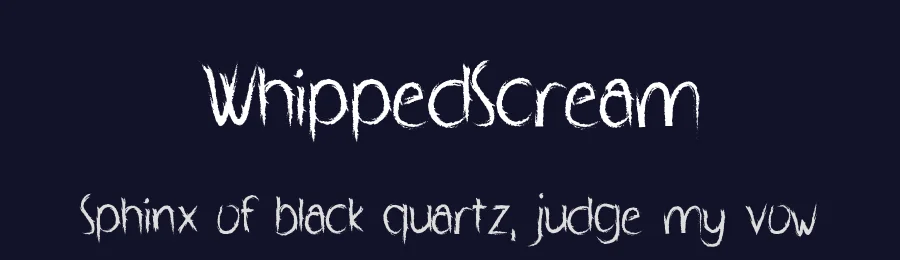 WhippedScream by ^^; — Display Font — thumbnail 2