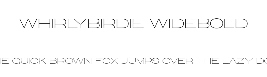 WhirlyBirdie WideBold by Alex Tomlinson — Sans Font