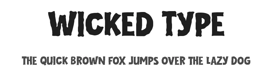 Wicked Type by Slidehack — Display Font
