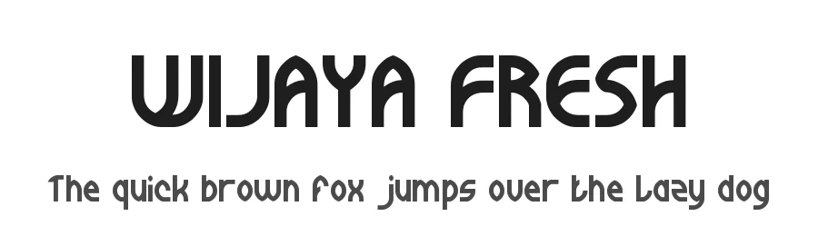 WIJAYA FRESH by http://www.dafont.com/wino-s-kadir.d2209 — Display Font