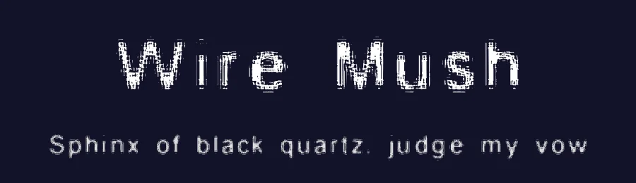 Wire Mush — Display Font — thumbnail 2