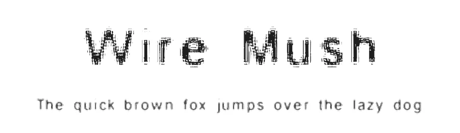 Wire Mush — Display Font