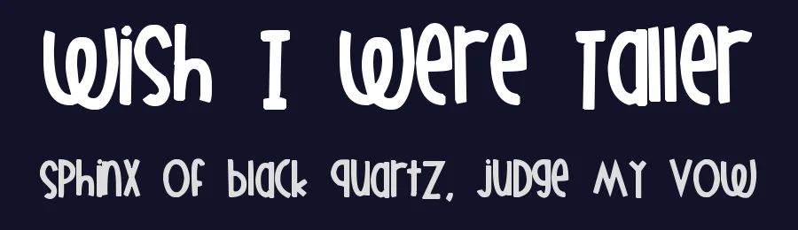 Wish I Were Taller — Display Font — thumbnail 2