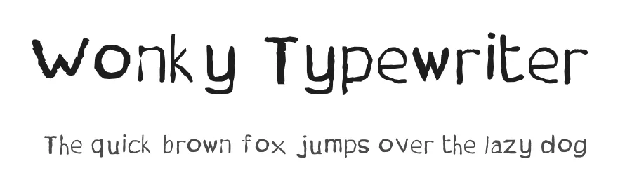 Wonky Typewriter — Display Font