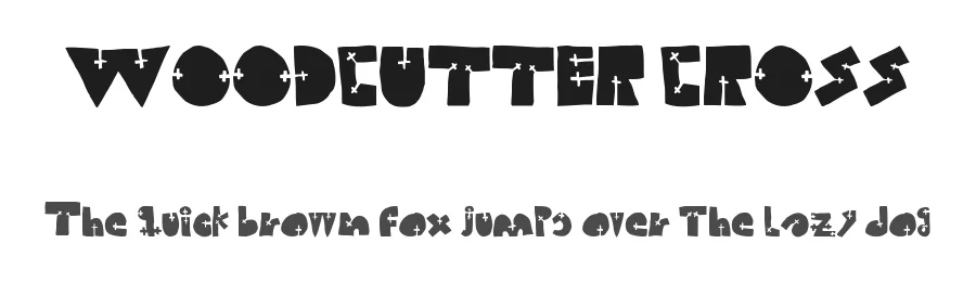WOODCUTTER CROSS — Display Font