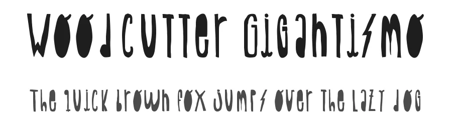 Woodcutter Gigantismo — Display Font