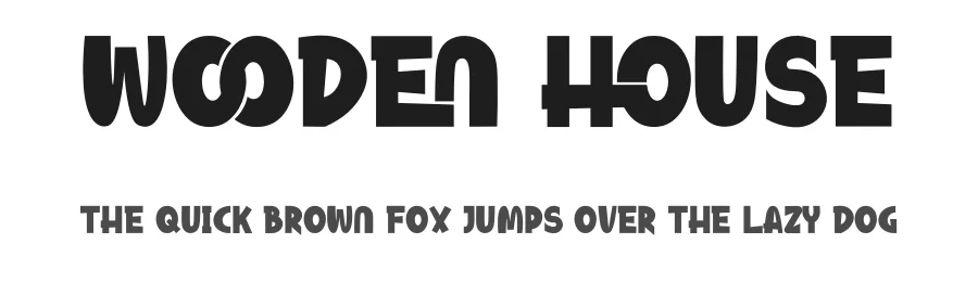 Wooden House — Display Font