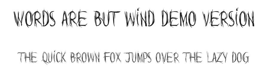 Words are but wind Demo Version by Le Thi Thu Huong — Display Font