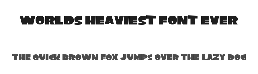 Worlds Heaviest Font Ever by Dan P. Lyons — Display Font