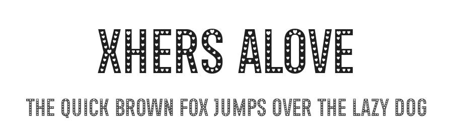 Xhers Alove by Situjuh Nazara — Display Font
