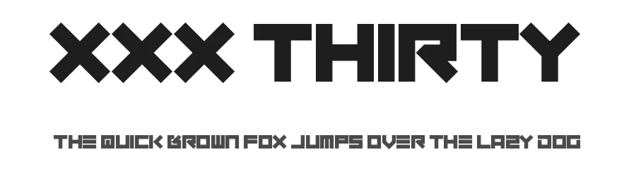 XXX Thirty by Allison James — Display Font
