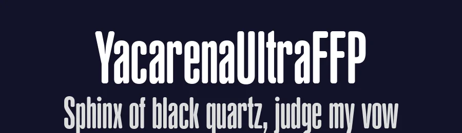 YacarenaUltraFFP by deFharo — Sans Font — thumbnail 2