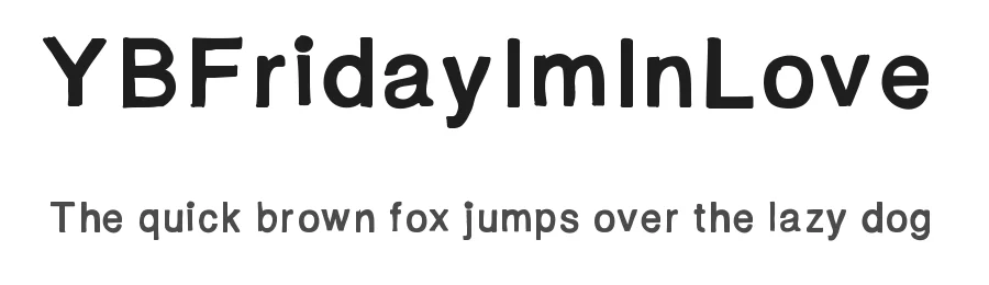 YBFridayImInLove — Display Font
