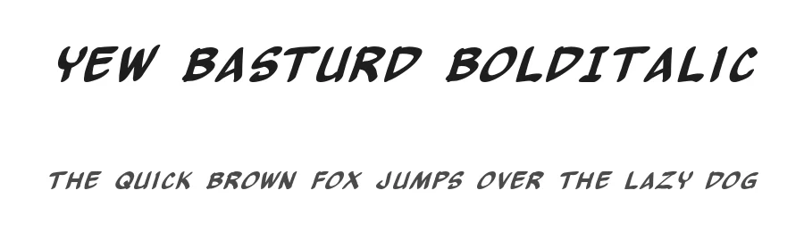 Yew Basturd BoldItalic — Display Font