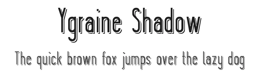Ygraine Shadow by Type Sailor - David Espinosa — Display Font