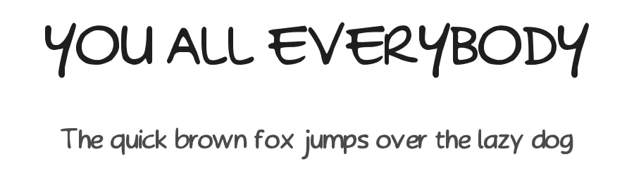 YOU ALL EVERYBODY — Display Font