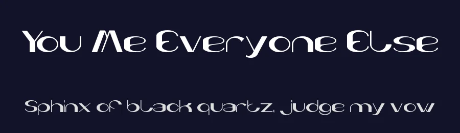 You Me Everyone Else by http://www.dafont.com/wino-s-kadir.d2209 — Display Font — thumbnail 2