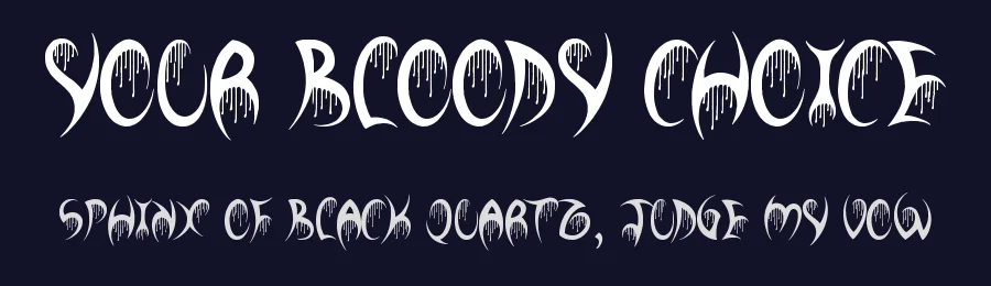 Your Bloody Choice — Display Font — thumbnail 2
