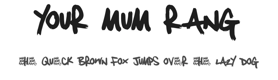 Your Mum Rang — Display Font
