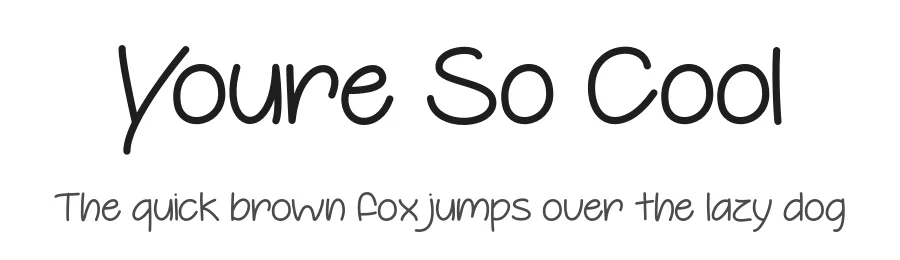 Youre So Cool by Misti's Fonts — Display Font
