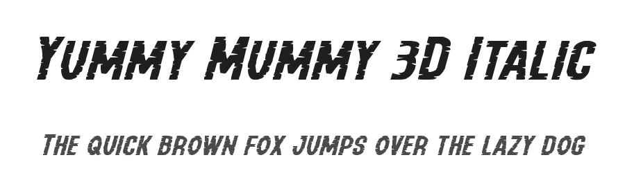 Yummy Mummy 3D Italic by Daniel Zadorozny — Display Font