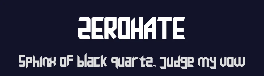 ZEROHATE by Fachranheit 2018 — Display Font — thumbnail 2