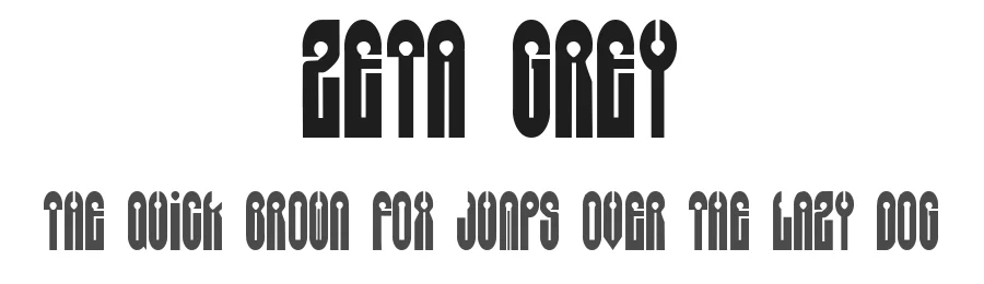 Zeta Grey — Display Font