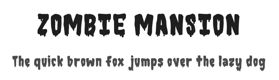 ZOMBIE MANSION by Mozatype — Display Font