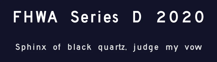FHWA Series D 2020 by Barry Stock — Sans Serif Font — thumbnail 2