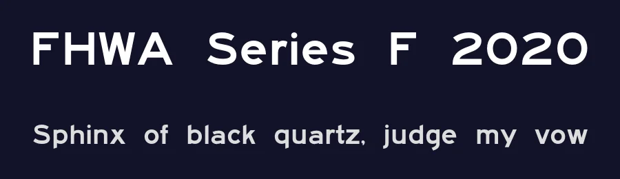 FHWA Series F 2020 by Barry Stock — Sans Serif Font — thumbnail 2