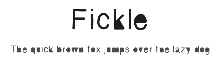 Fickle